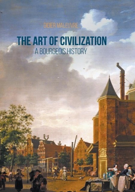 The Art of Civilization