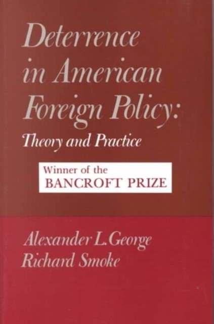 Deterrence in American Foreign Policy