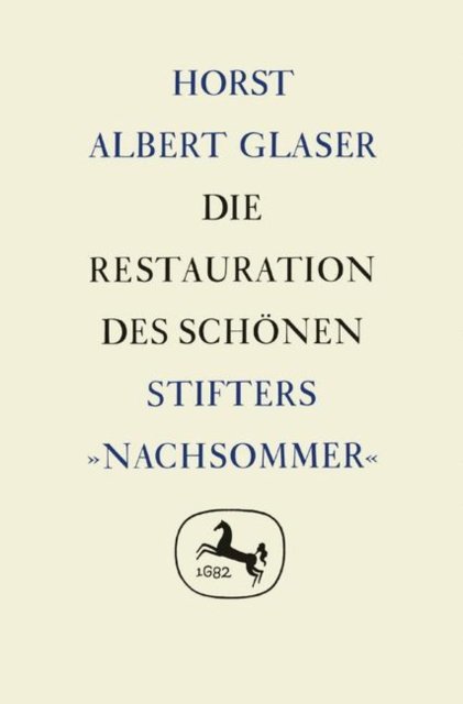 Die Restauration des Schonen