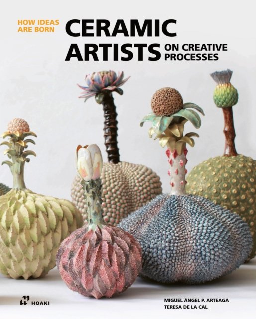 Ceramic Artists on Creative Processes – (How Ideas Are Born)