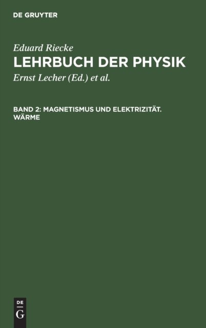 Magnetismus und Elektrizitat. Warme