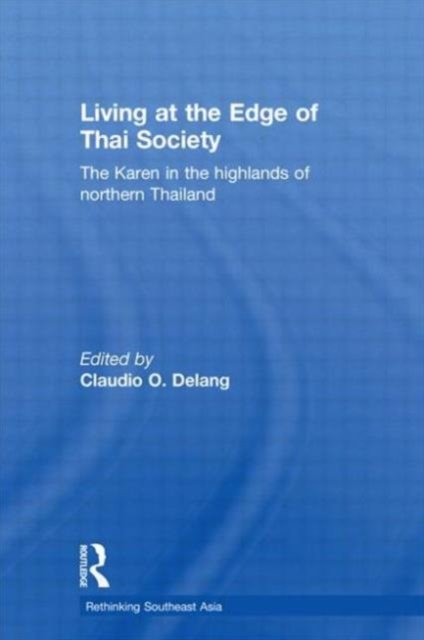 Living at the Edge of Thai Society