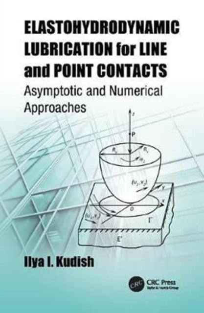 Elastohydrodynamic Lubrication for Line and Point Contacts