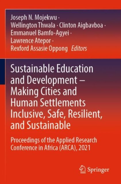 Sustainable Education and Development – Making Cities and Human Settlements Inclusive, Safe, Resilient, and Sustainable