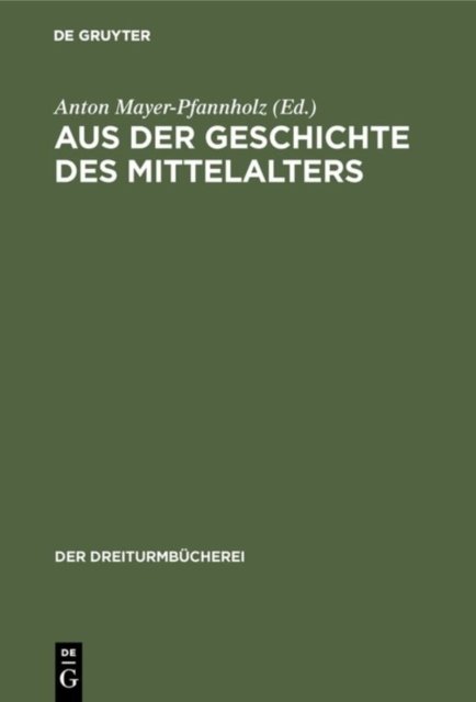 Aus Der Geschichte Des Mittelalters