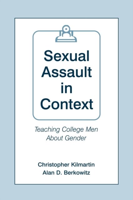 Sexual Assault in Context