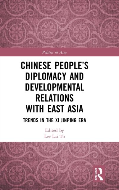 Chinese People’s Diplomacy and Developmental Relations with East Asia