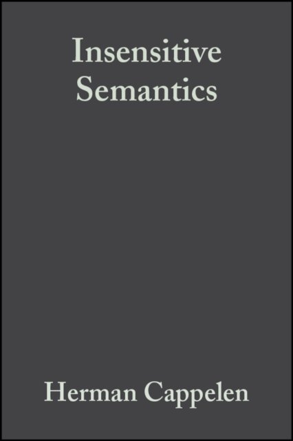 Insensitive Semantics