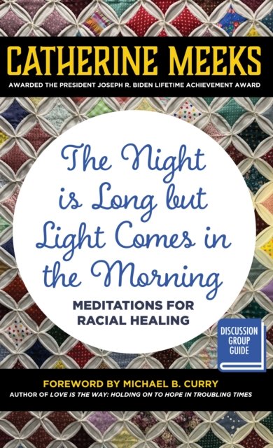 The Night is Long but Light Comes in the Morning
