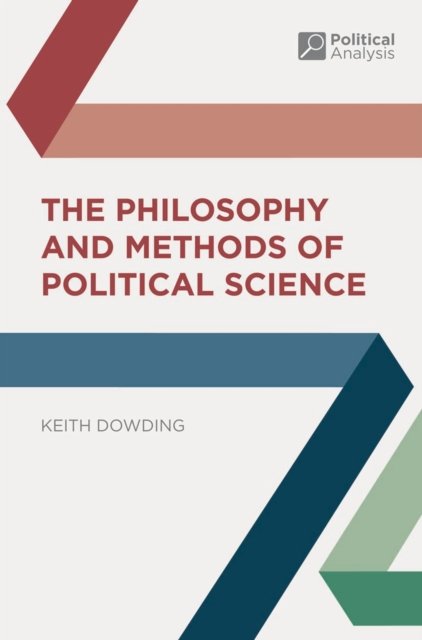 Philosophy and Methods of Political Science