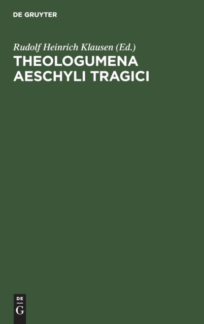 Theologumena Aeschyli Tragici