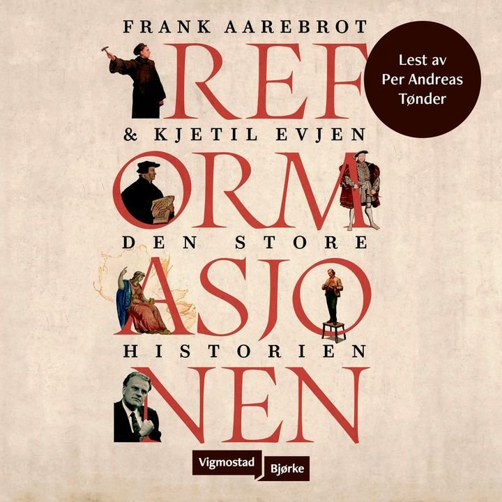 Reformasjonen - den store historien