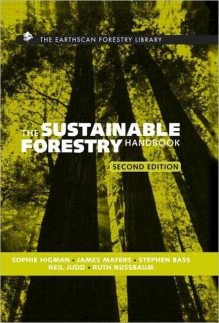 The Sustainable Forestry Handbook