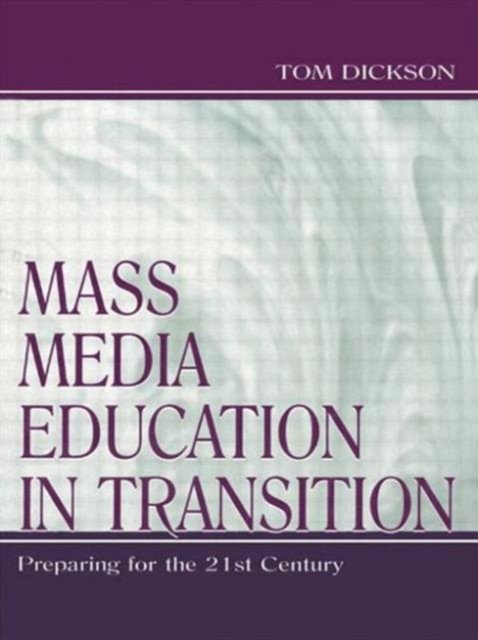 Mass Media Education in Transition