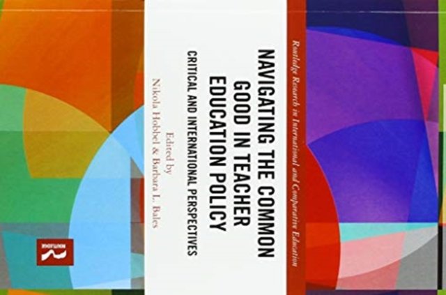 Navigating the Common Good in Teacher Education Policy