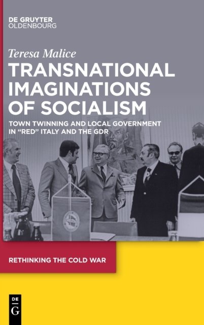 Transnational Imaginations of Socialism