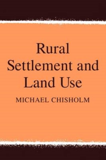 Rural Settlement and Land Use