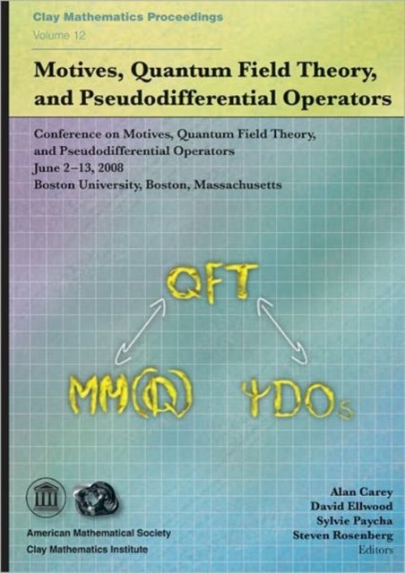 Motives, Quantum Field Theory and Pseudodifferential Operators