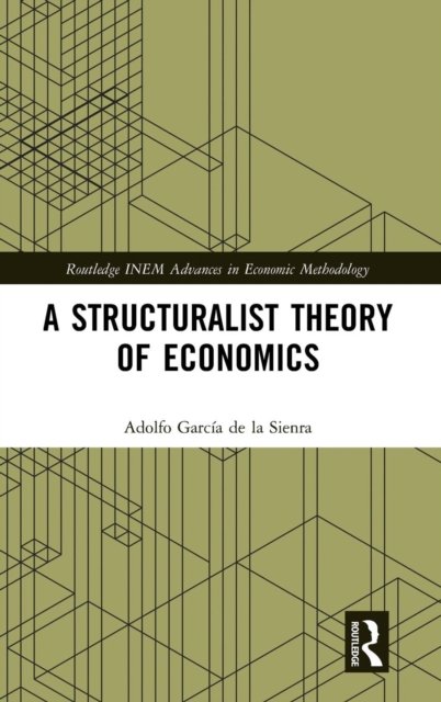 A Structuralist Theory of Economics