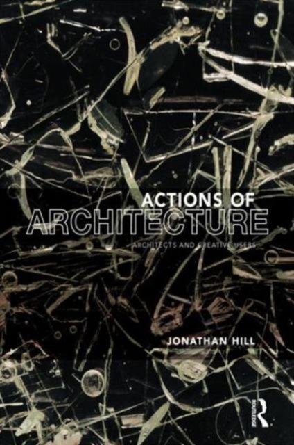 Actions of Architecture