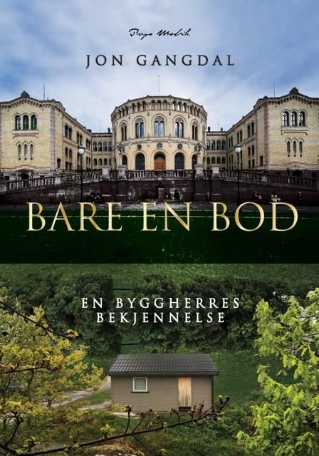 Bare en bod - en byggherres bekjennelser