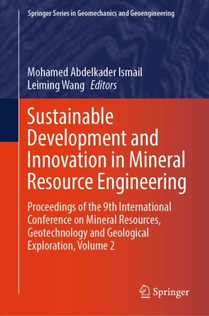 Sustainable Development and Innovation in Mineral Resource Engineering
