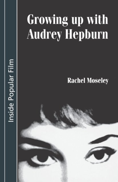 Growing Up with Audrey Hepburn