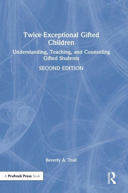 Twice-Exceptional Gifted Children