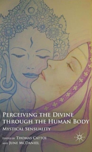 Perceiving the Divine through the Human Body