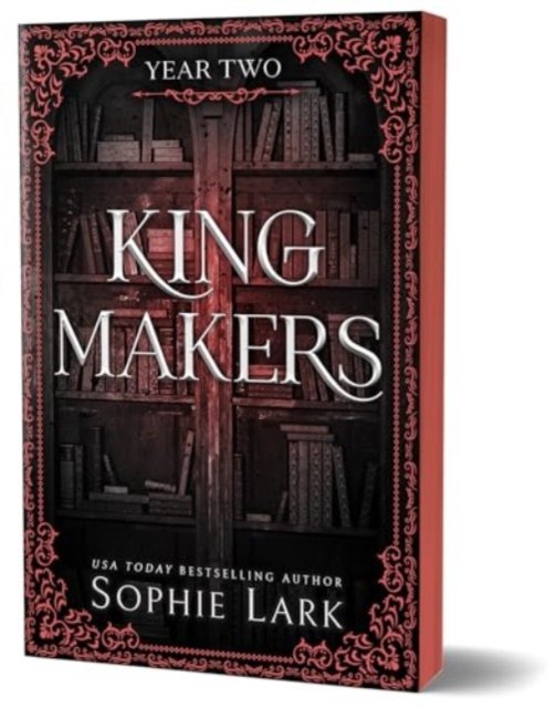Kingmakers: Year Two Av Sophie Lark