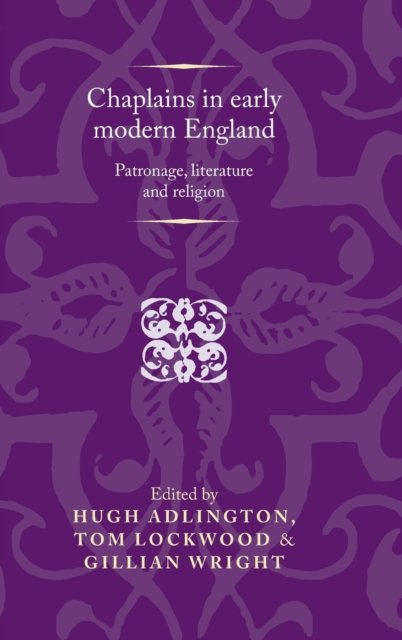 Chaplains in Early Modern England