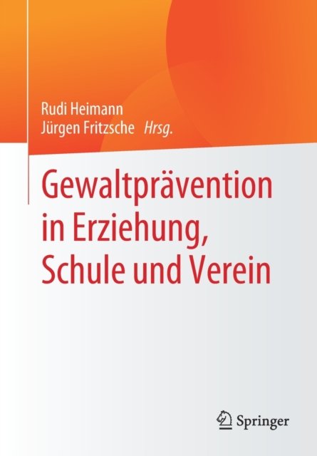 Gewaltpravention in Erziehung, Schule und Verein