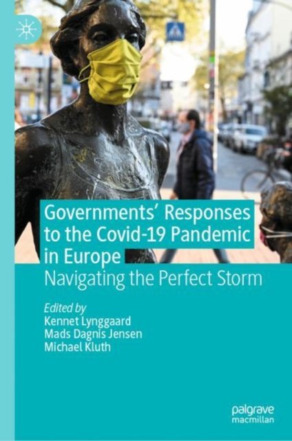 Governments'' Responses to the Covid-19 Pandemic in Europe