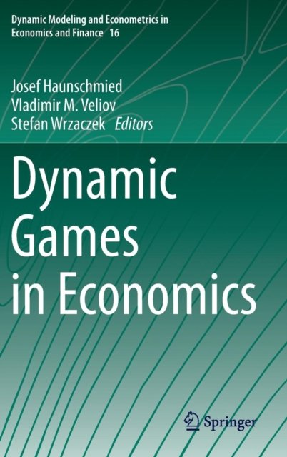 Dynamic Games in Economics