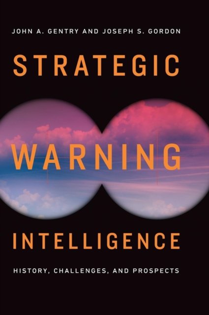 Strategic Warning Intelligence