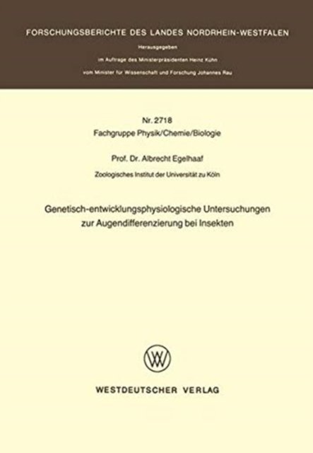 Genetisch-entwicklungsphysiologische Untersuchungen zur Augendifferenzierung bei Insekten