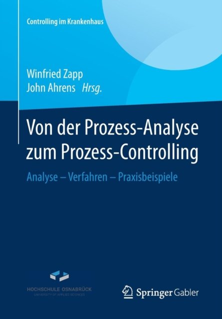 Von der Prozess-Analyse zum Prozess-Controlling