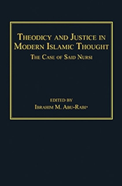 Theodicy and Justice in Modern Islamic Thought