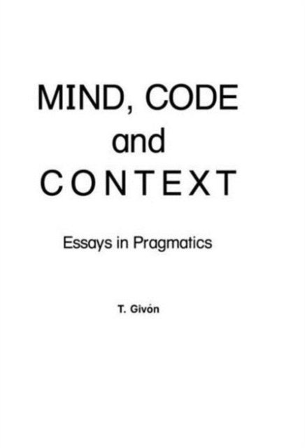 Mind, Code and Context