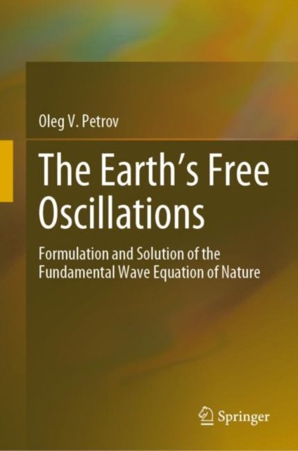 The Earth''s Free Oscillations