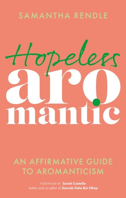 Hopeless Aromantic