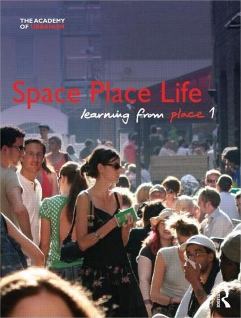 Space! Place! Life: