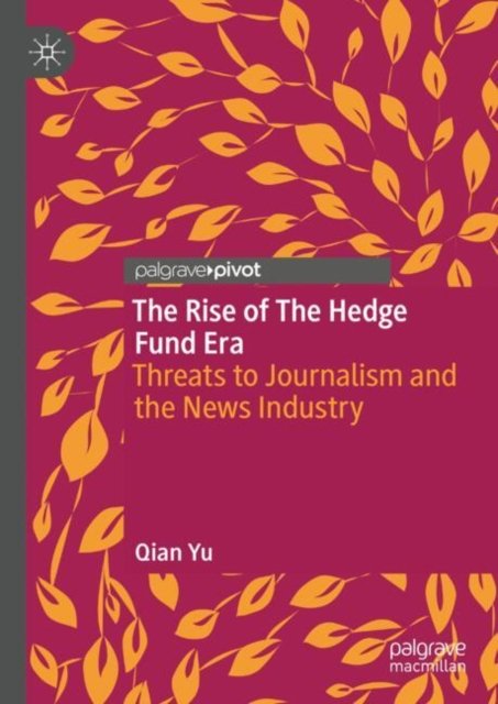 The Rise of the Hedge Fund Era