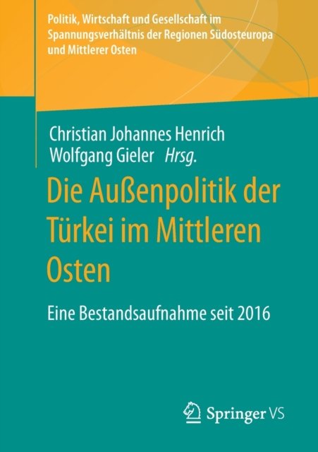Die Außenpolitik der Turkei im Mittleren Osten