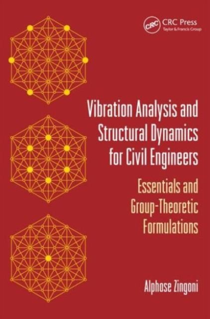 Vibration Analysis and Structural Dynamics for Civil Engineers