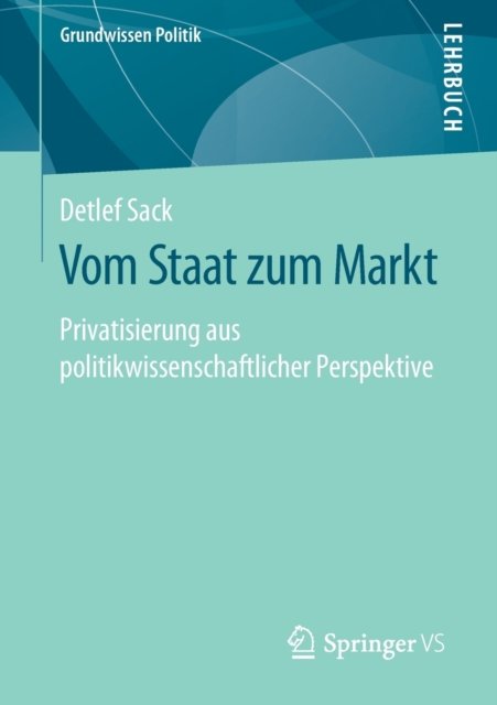 Vom Staat zum Markt