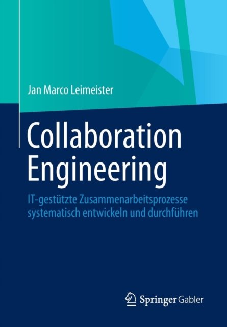 Collaboration Engineering