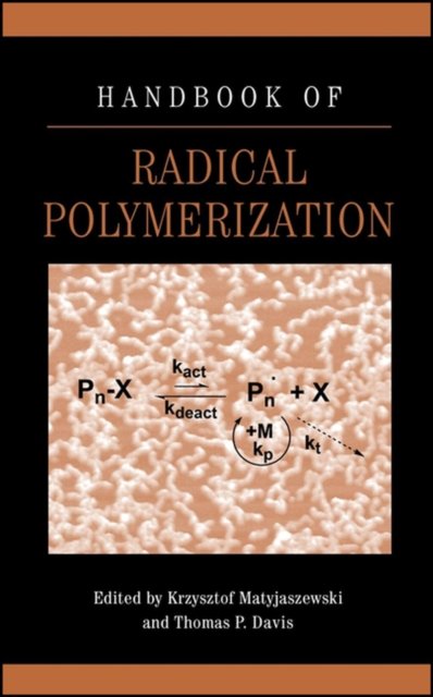 Handbook of Radical Polymerization