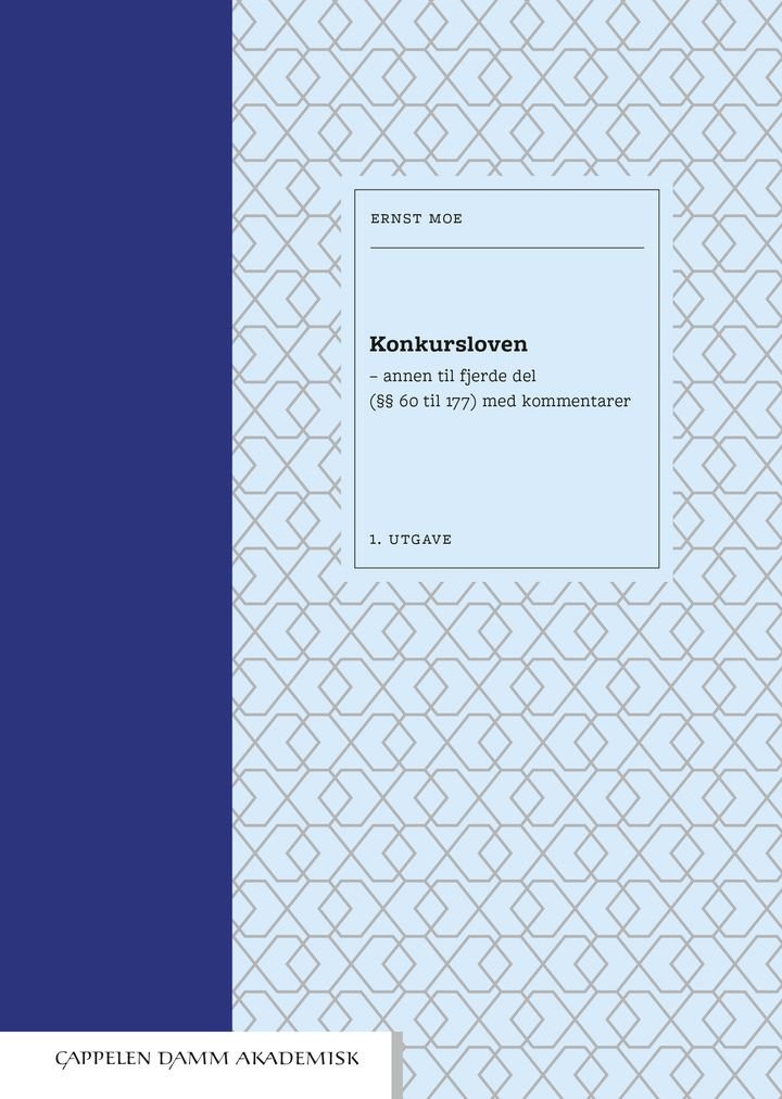 Konkursloven - annen til fjerde del (§§ 60 til 177) med kommentarer