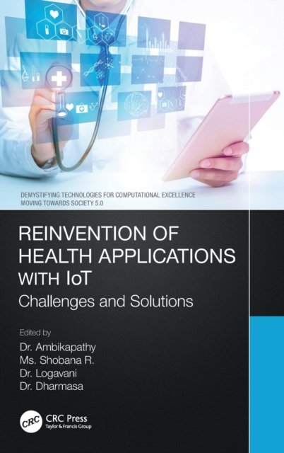 Reinvention of Health Applications with IoT